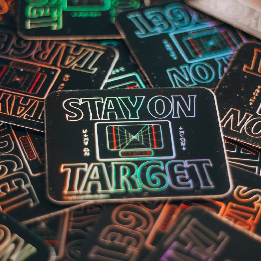 Stay On Target Sticker